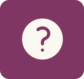 Dark magenta square icon with rounded corners, featuring a white circle in the center containing a dark magenta question mark, representing help or support. Dark magenta square icon with rounded corners, featuring a white circle in the center containing a dark magenta question mark, representing help or support.