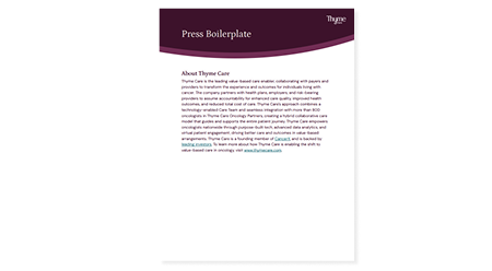 Thyme Care Press Boilerplate document titled 'About Thyme Care,' summarizing the company’s mission, partnerships, services for oncology practices, and digital care navigation approach.